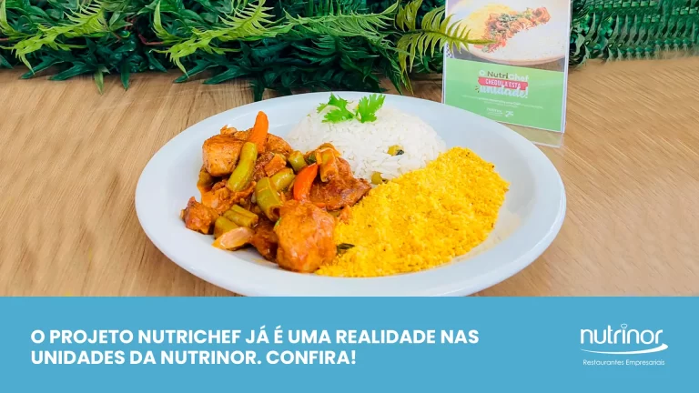 Nutrinor e Chef Raul Lemos inovaram o cardápio dos restaurantes corporativos com pratos exclusivos